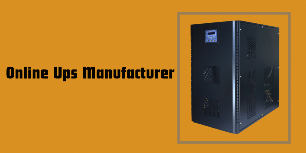 Online Ups Manufacturer
