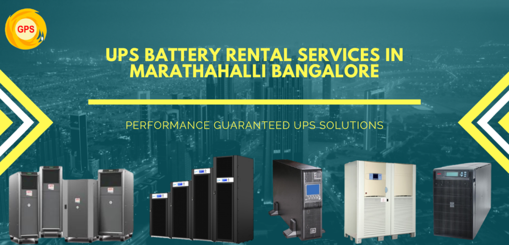 Ups Battery Rental Services in Marathahalli Bangalore, offering unparalleled power solutions and reliability for your needs. 15 Ups Battery Rental Services In Marathahalli Bangalore