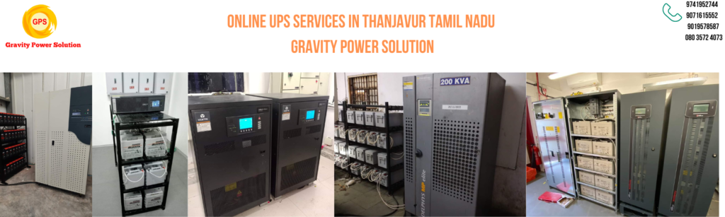 Online UPS Services in Thanjavur Tamil Nadu by Gravity Power Solution